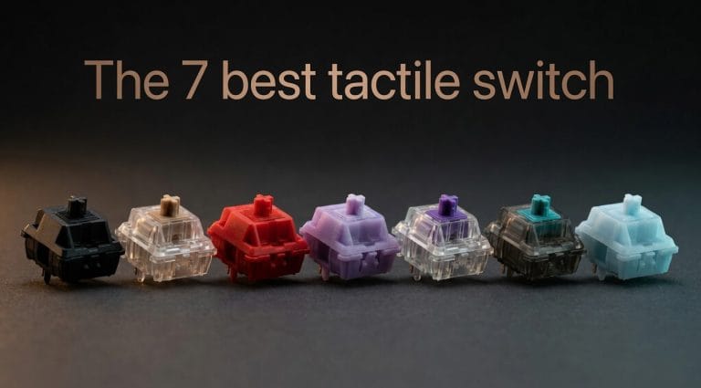 The 7 best tactile switch